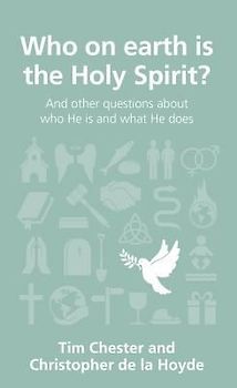 Who on Earth Is the Holy Spirit?
