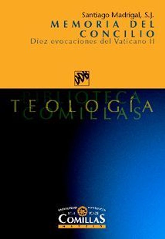 Memoria del concilio : diez evocaciones del Vaticano II