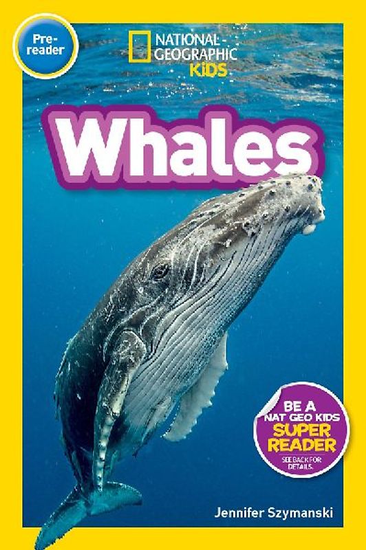 Whales (National Geographic Kids Readers, Pre-Reader)