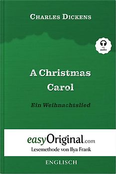 A Christmas Carol / Ein Weihnachtslied Hardcover (Buch + Audio-Online) - Lesemethode von Ilya Frank - Zweisprachige Ausgabe Englisch-Deutsch
