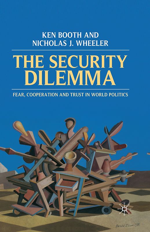 The Security Dilemma