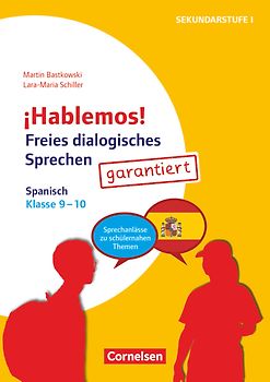 ¡Hablemos! - Sprechaktivierung garantiert - Klasse 9-10