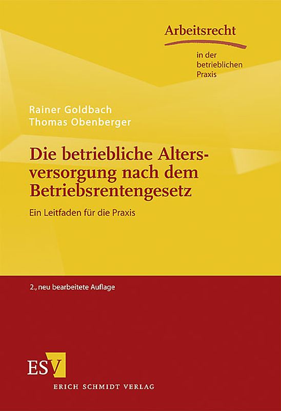 Die betriebliche Altersversorgung nach dem Betriebsrentengesetz