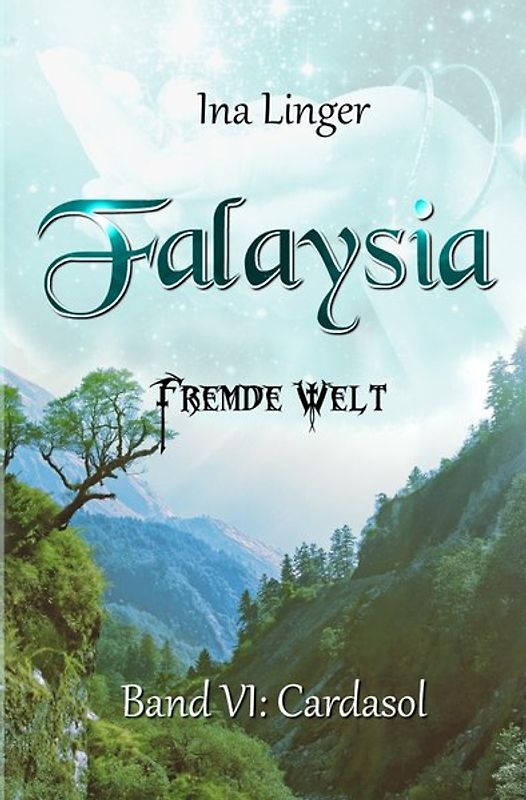 Falaysia / Falaysia - Fremde Welt - Band 6