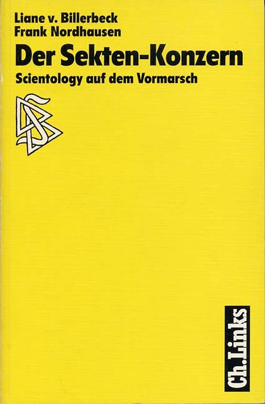 Der Sekten-Konzern. Scientology auf dem Vormarsch
