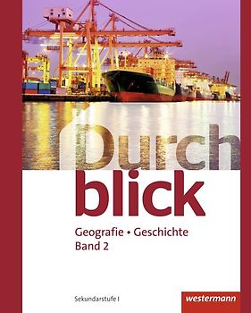 Durchblick Geografie Geschichte - Ausgabe für die Schweiz