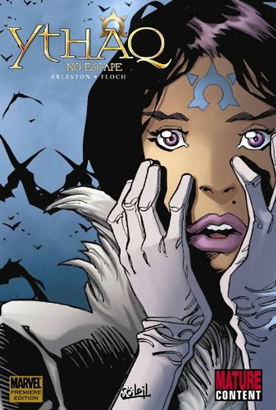 Ythaq - No Escape (Marvel Premiere Edition) - Christophe Arleston