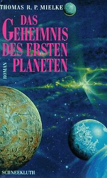 Das Geheimnis des ersten Planeten