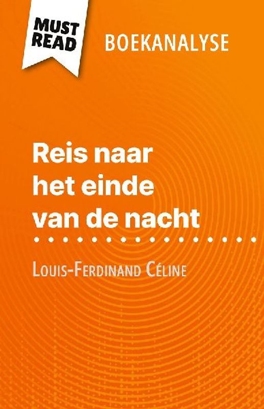 Reis naar het einde van de nacht van Louis-Ferdinand Céline (Boekanalyse)