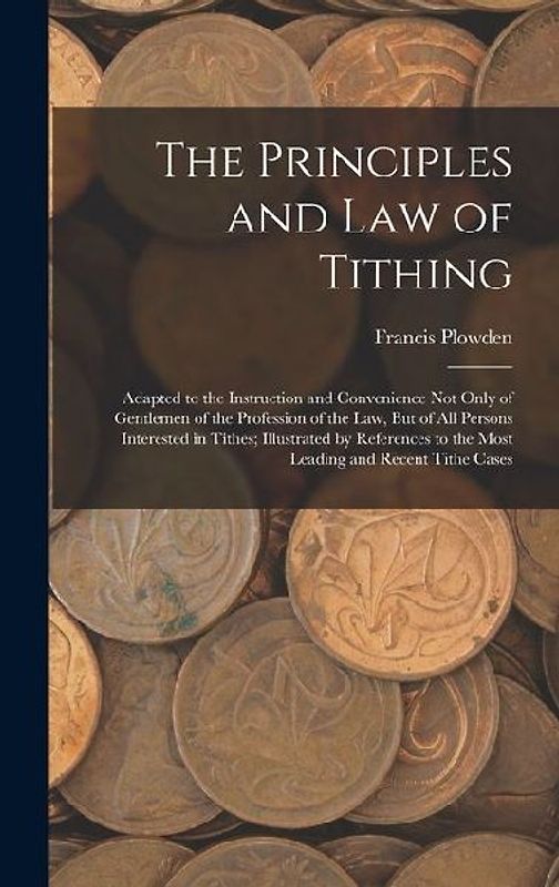 The Principles and Law of Tithing