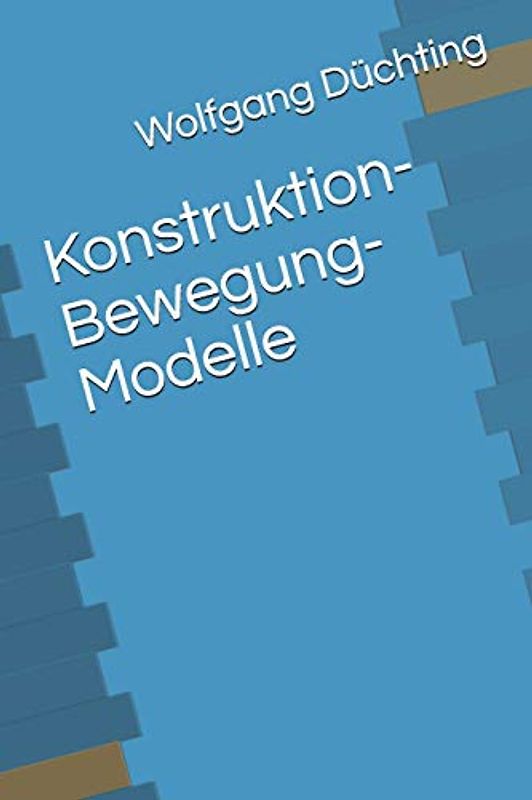 Konstruktion-Bewegung-Modelle