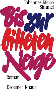 Bis zur bitteren Neige