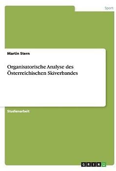 Organisatorische Analyse des Österreichischen Skiverbandes
