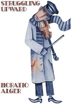 Two Works by Horatio Alger