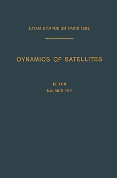 Dynamics of Satellites / Dynamique des Satellites
