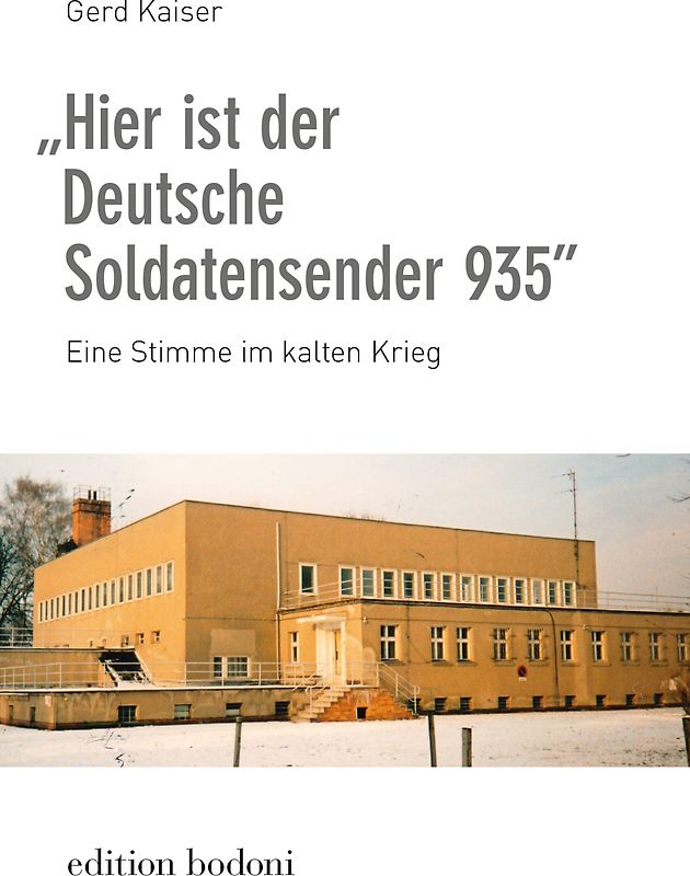 „Hier ist der Deutsche Soldatensender 935”