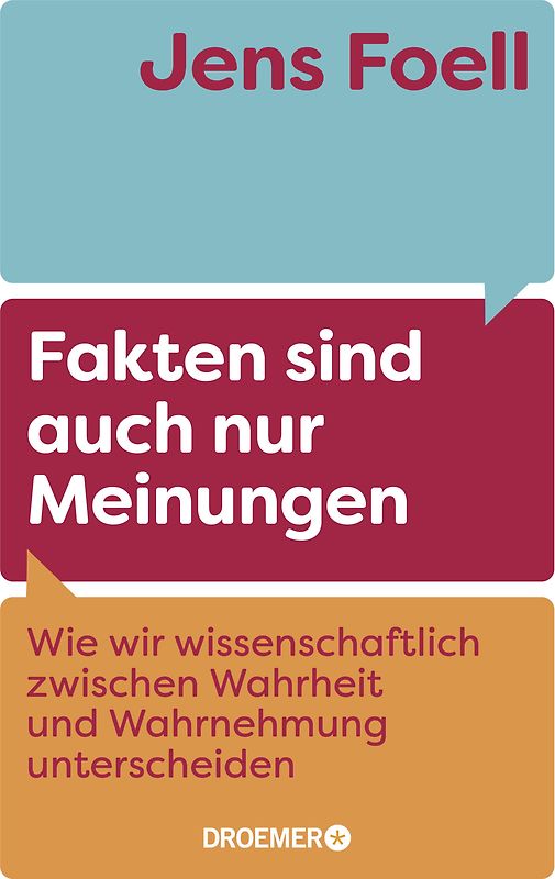 Fakten sind auch nur Meinungen