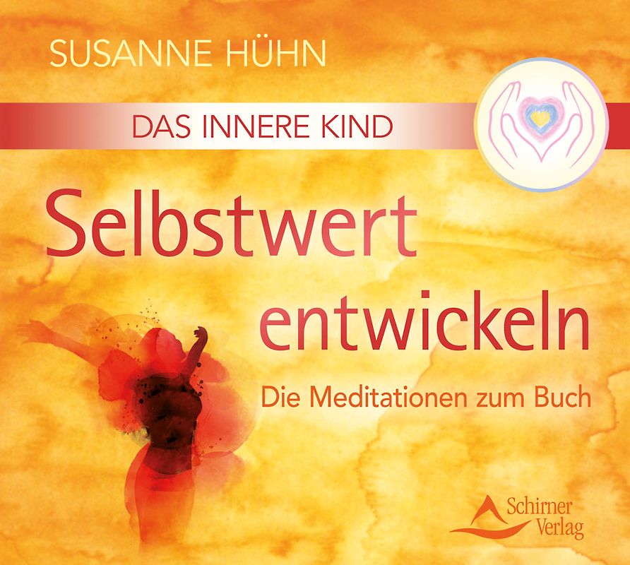 Das Innere Kind - Selbstwert entwickeln