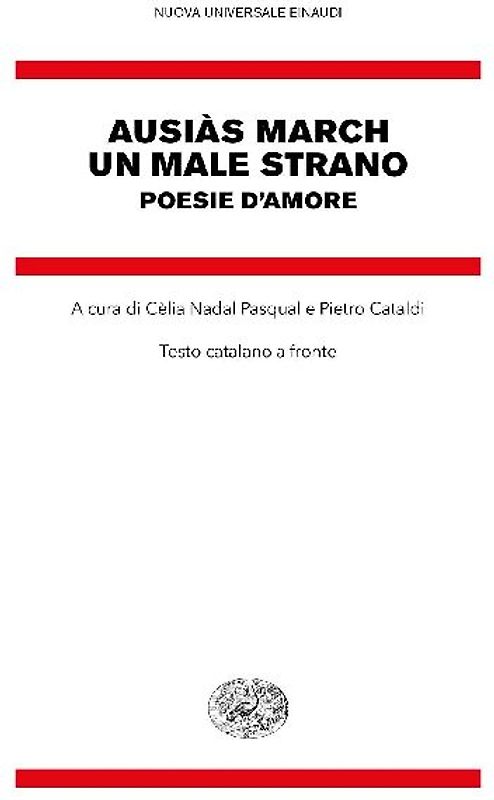 Un male strano. Poesie d'amore. Testo catalano a fronte