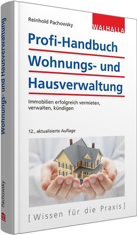 Profi-Handbuch Wohnungs- und Hausverwaltung