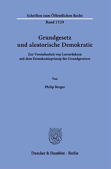 Grundgesetz und aleatorische Demokratie.