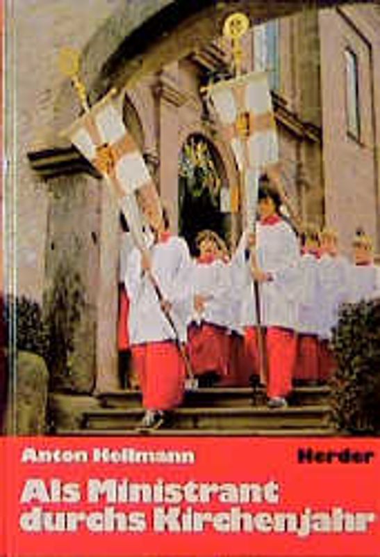 Als Ministrant durchs Kirchenjahr