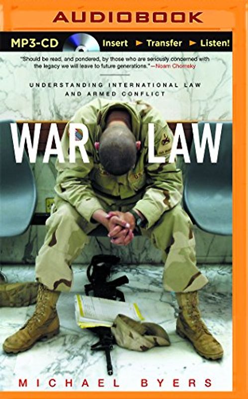War Law: Understanding International Law and Armed Conflict