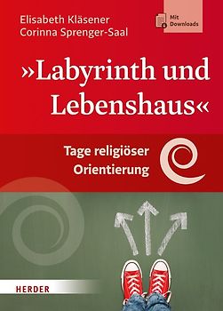 Labyrinth und Lebenshaus
