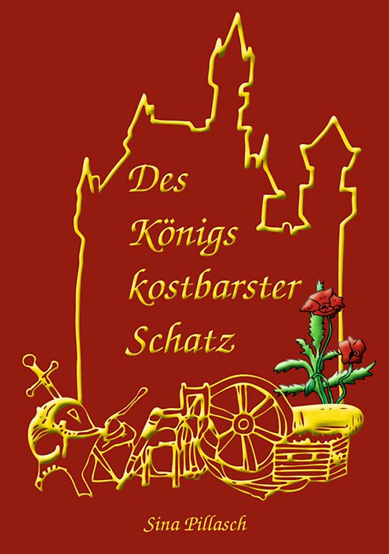 Des Königs kostbarster Schatz
