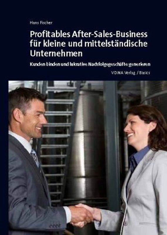 Profitables After-Sales-Business für kleine und mittelständische Unternehmen