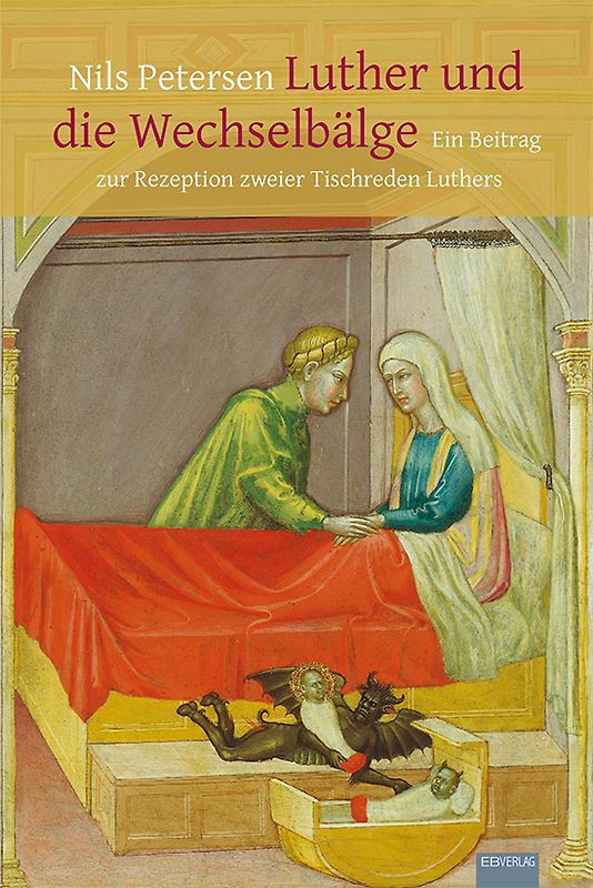 Luther und die Wechselbälge