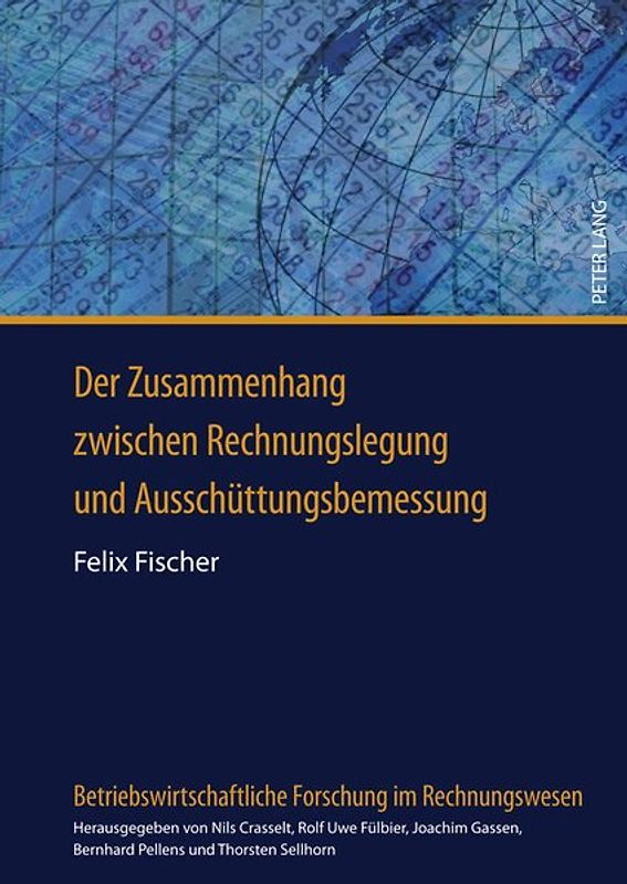 Der Zusammenhang zwischen Rechnungslegung und Ausschuettungsbemessung