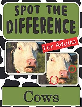Spot the Difference Book for Adults - Cows: Hidden Picture Puzzles for Adults with Cow Pictures