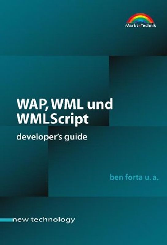 WAP, WML und WMLScripte. Developer's Guide