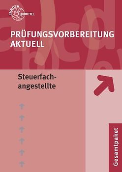 Prüfungsvorbereitung aktuell - Steuerfachangestellte