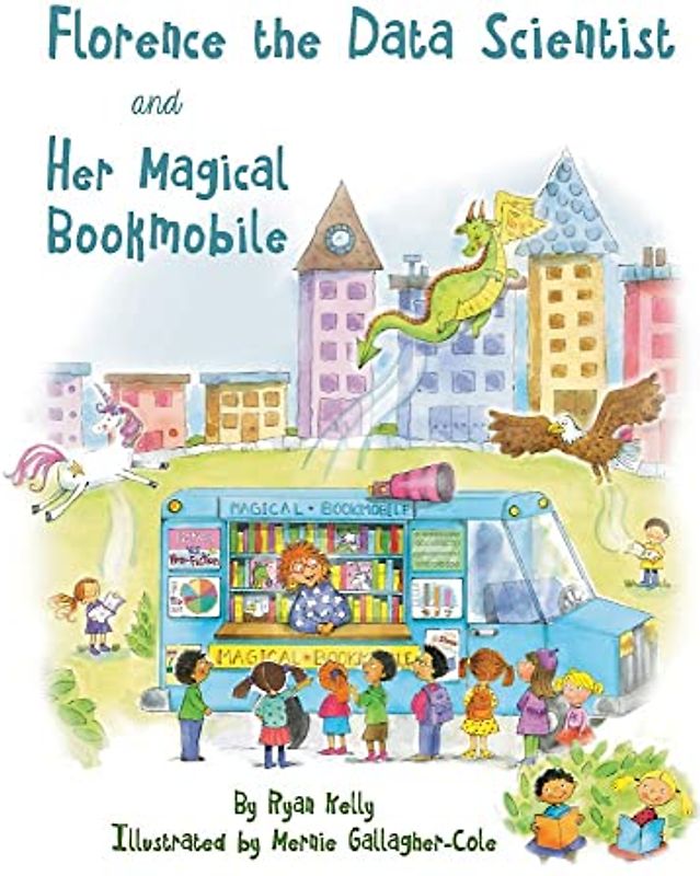 Florence the Data Scientist and Her Magical Bookmobile