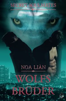 Wolfsbrüder: Secret Soulmates