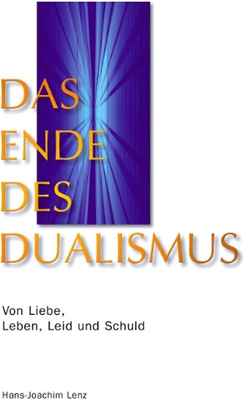 Das Ende des Dualismus
