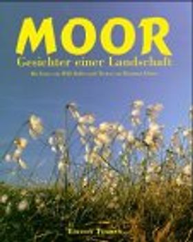 Moor. Gesichter einer Landschaft