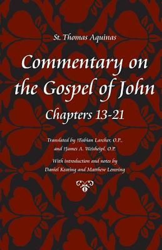 Commentary on the Gospel of John, Chapters 13-21