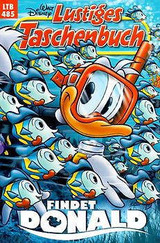 Lustiges Taschenbuch: Band 485 - Findet Donald [Taschenbuch]