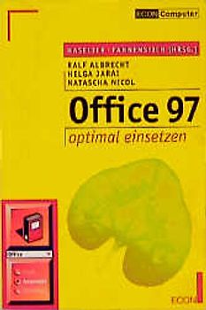 Office 97 optimal einsetzen