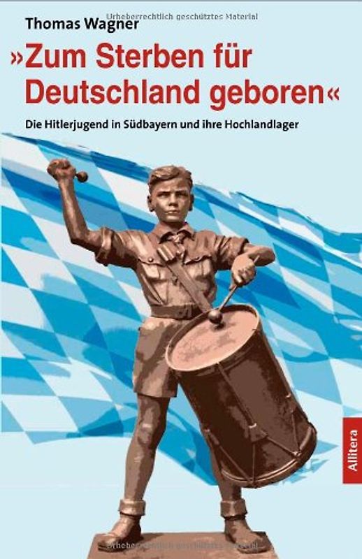 »Zum Sterben für Deutschland geboren«