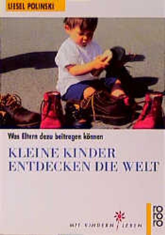 Kleine Kinder entdecken die Welt