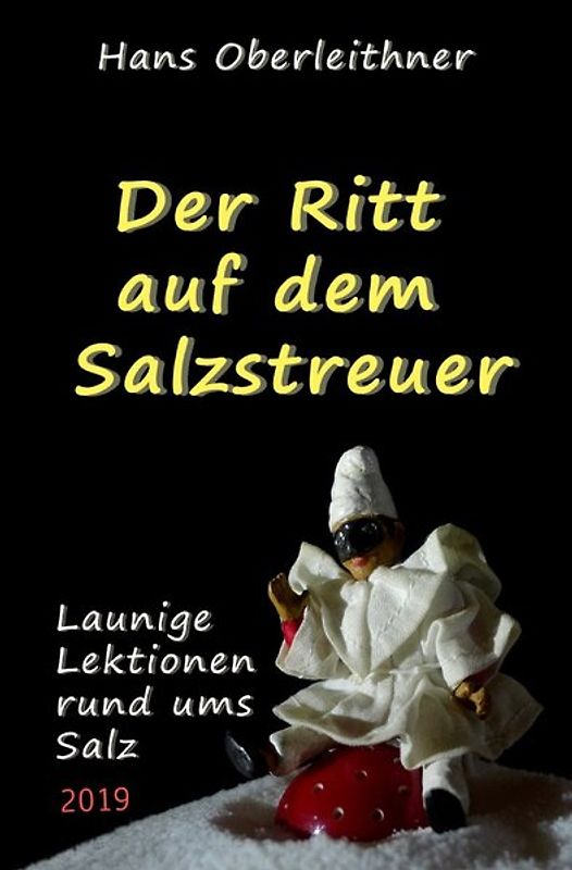 Der Ritt auf dem Salzstreuer