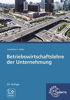 Betriebswirtschaftslehre der Unternehmung