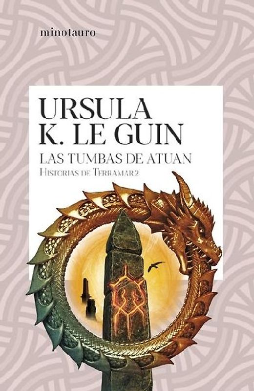Las Tumbas de Atuan (Historias de Terramar 2) / The Tombs of Atuan (the Earthsea Cycle 2)