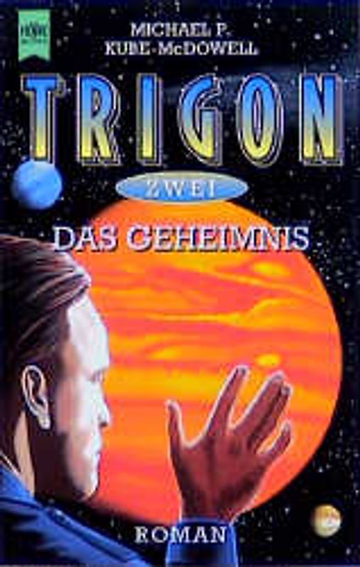Trigon-Trilogie / Das Geheimnis