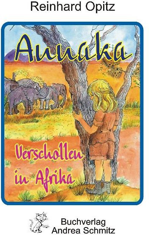 Annaka - Verschollen in Afrika