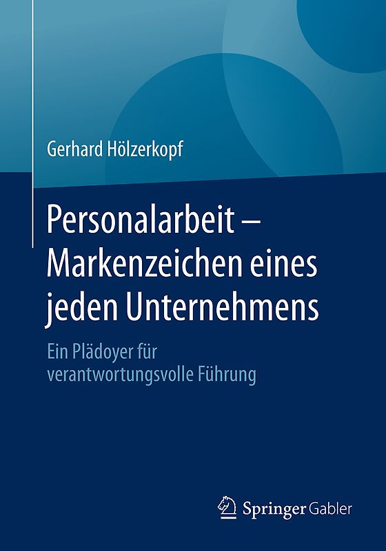 Personalarbeit - Markenzeichen eines jeden Unternehmens
